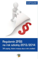 Okładka: Regulamin ZFŚS na rok szkolny 2013/2014. 34 zapisy, które muszą się w nim znaleźć.