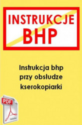 Okładka: Instrukcja bhp przy obsłudze kserokopiarki