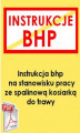 Okładka książki: Instrukcja bhp na stanowisku pracy ze spalinową kosiarką do trawy