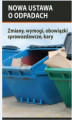Okładka książki: Nowa ustawa o odpadach