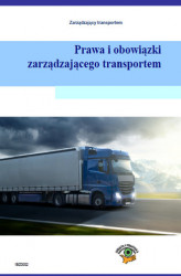Okładka: Prawa i obowiązki zarządzającego transportem