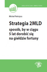 Okładka: Strategia 2 mld - sposób, by w ciągu 5 lat dorobić się na giełdzie fortuny