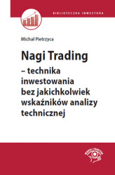 Okładka: Nagi Trading - technika inwestowania bez jakichkolwiek wskaźników analizy technicznej