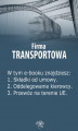 Okładka książki: Firma transportowa, wydanie kwiecień 2014 r.