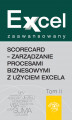 Okładka książki: Excel zaawansowany  - ScoreCard - zarządzanie procesami biznesowymi z użyciem Excela