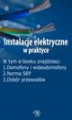 Okładka książki: Instalacje elektryczne w praktyce, wydanie październik 2014 r.