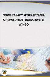 Okładka: Nowe zasady sporządzania sprawozdań finansowych w NGO