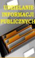 Okładka książki: Udzielanie informacji publicznych