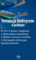 Okładka książki: Instalacje elektryczne w praktyce, wydanie listopad 2015 r.