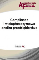 Okładka: Compliance i wielopłaszczyznowa analiza przedsiębiorstwa