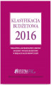 Okładka książki: Klasyfikacja budżetowa 2016