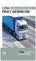 Okładka książki: Czas pracy kierowców &#8211; ewidencja, rozliczenia, kontrole