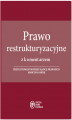 Okładka książki: Prawo restrukturyzacyjne z komentarzem przygotowanym przez radcę prawnego Marcina Sarnę