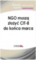 Okładka książki: NGO muszą złożyć CIT-8 do końca marca