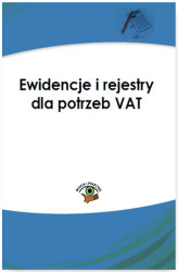 Okładka: Ewidencje i rejestry dla potrzeb VAT