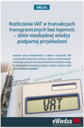 Okładka: eKurs Rozliczanie VAT w transakcjach transgranicznych bez tajemnic &#8211; zbiór niezbędnej wiedzy podpartej przykładami