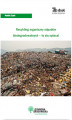 Okładka książki: Recykling organiczny odpadów biodegradowalnych &#8211; to się opłaca!