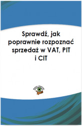 Okładka: Sprawdź, jak poprawnie rozpoznać sprzedaż w VAT, PIT i CIT