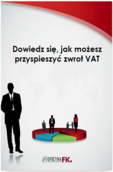 Okładka: Dowiedz się, jak możesz przyspieszyć zwrot VAT