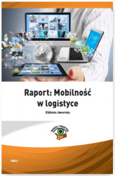 Okładka: Raport: Mobilność w logistyce