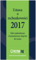 Okładka książki: Ustawa o rachunkowości 2017. Tekst ujednolicony  z komentarzem eksperta do zmian