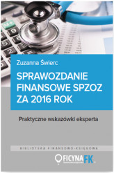 Okładka: Sprawozdanie finansowe samodzielnego publicznego zakładu opieki zdrowotnej za 2016 rok