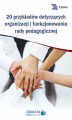 Okładka książki: 20 przykładów dotyczących organizacji i funkcjonowania rady pedagogicznej