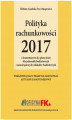 Okładka książki: Polityka rachunkowości 2017 z komentarzem do planu kont dla jednostek budżetowych i samorządowych zakładów budżetowych