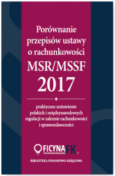 Okładka: Porównanie przepisów ustawy o rachunkowości i MSR/MSSF 2017