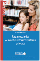 Okładka: Rada rodziców w świetle reformy systemu oświaty