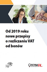 Okładka: Od 2019 roku nowe przepisy o rozliczaniu VAT od bonów