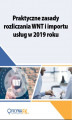 Okładka książki: Praktyczne zasady rozliczania WNT i importu usług w 2019 roku