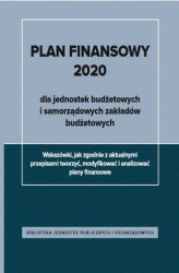 Okładka: Plan finansowy 2020 dla jednostek budżetowych i samorządowych zakładów budżetowych