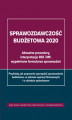Okładka książki: Sprawozdawczość budżetowa 2020 - aktualne procedury, interpretacje RIO i MF, wypełnione formularze sprawozdań