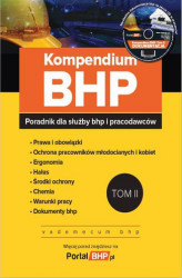Okładka: Kompendium BHP tom 2 - poradnik dla służby bhp i pracodawców + płyta CD z wzorami dokumentów