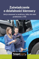 Okładka: Zaświadczenie o działalności kierowcy - jak je stosować w praktyce, żeby nie mieć problemów z ITD