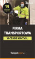 Okładka książki: Firma transportowa w czasie kryzysu - 14 wskazówek ekspertów