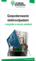 Okładka książki: Gospodarowanie elektroodpadami - wszystko co musisz wiedzieć