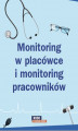 Okładka książki: Monitoring w placówce i monitoring pracowników – poznaj różnice