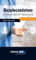 Okładka książki: Bezpieczeństwo cyfrowych danych medycznych &#8211; EDM i teleporady