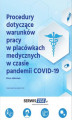 Okładka książki: Procedury dotyczące warunków pracy w placówkach medycznych w czasie pandemii COVID-19