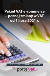 Okładka: Pakiet VAT e-commerce – poznaj zmiany od 1 lipca 2021 r