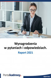 Okładka: Wynagrodzenia w pytaniach i odpowiedziach. Raport 2021