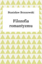 Okładka: Filozofia romantyzmu polskiego