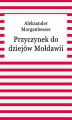 Okładka książki: Przyczynek do dziejów Mołdawii