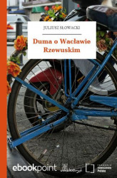 Okładka: Duma o Wacławie Rzewuskim