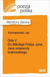 Okładka: Oda V. Do Mikołaja Firleja, syna Jana wojewody krakowskiego
