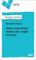 Okładka książki: System nowej władzy, zasada rządu, wzgląd na Europę