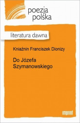 Okładka: Do Józefa Szymanowskiego