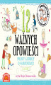 Okładka książki: Posłuchajki. 12 ważnych opowieści. Polscy autorzy o wartościach dla dzieci